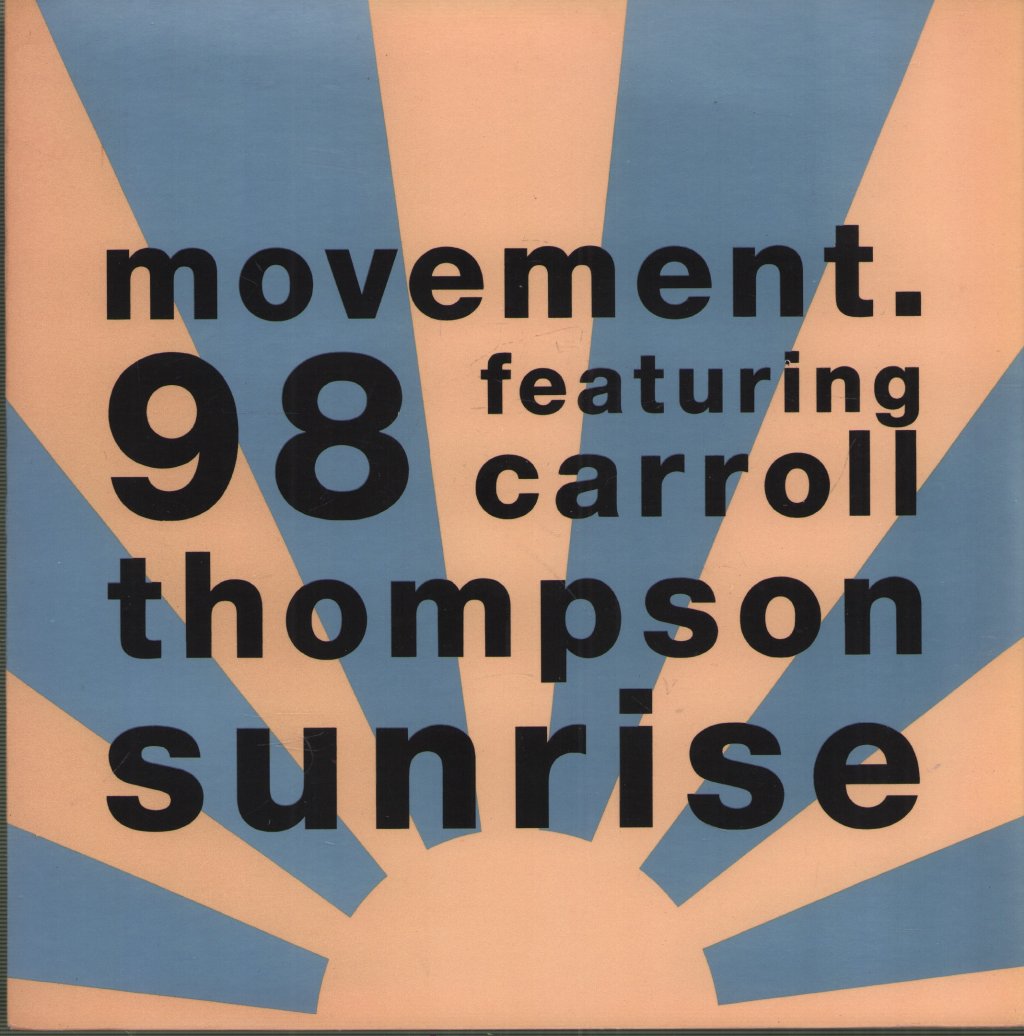 Movement 98 Featuring Carroll Thompson - Sunrise - 7 Inch