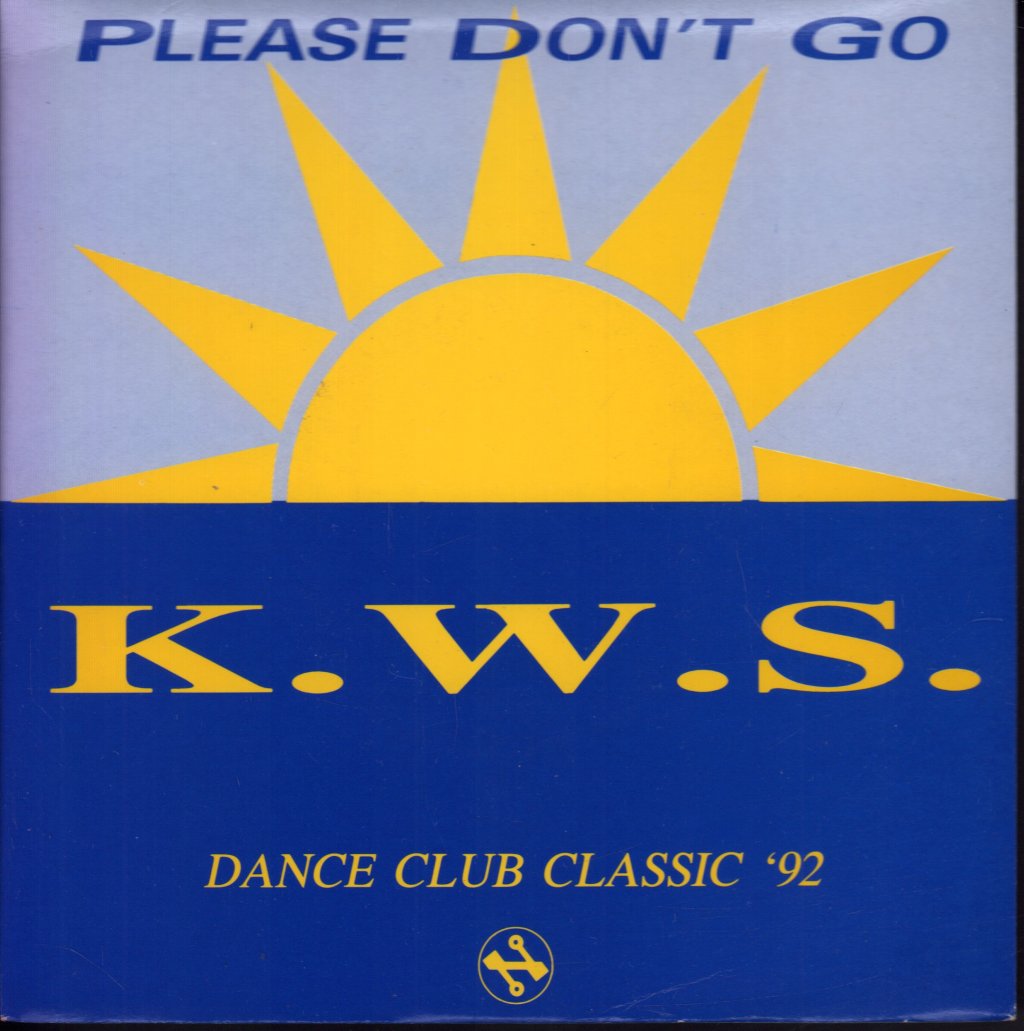 K.w.s. - Please Don't Go - 7 Inch