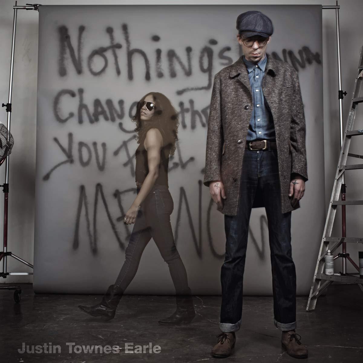 Justin Townes Earle - Nothing's Gonna Change the Way You Feel About Me Now - Cd