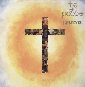 Real People (Indie) - Believer - 12 Inch