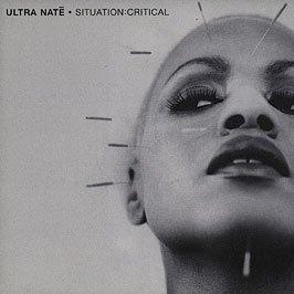 Ultra Nate - Situation Critical - Cd