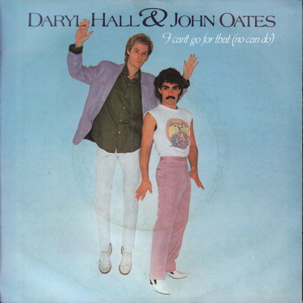 Hall And Oates - I Can't Go For That - 7 Inch