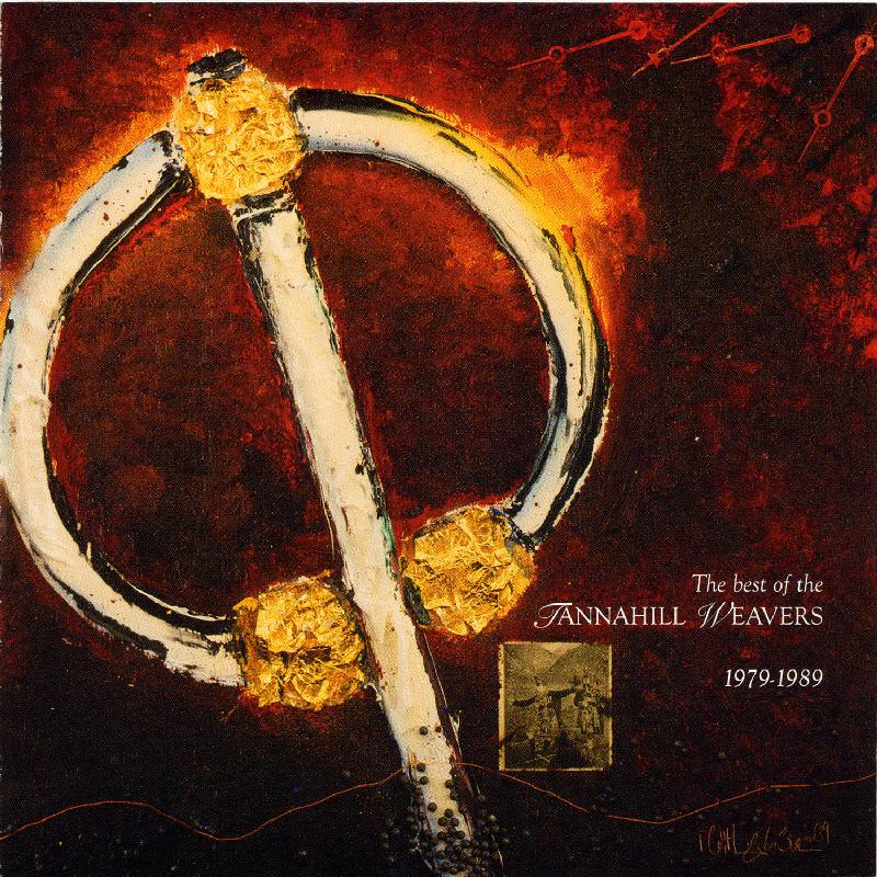Tannahill Weavers - Best of the Tannahill Weavers 1979-1989 - Cd