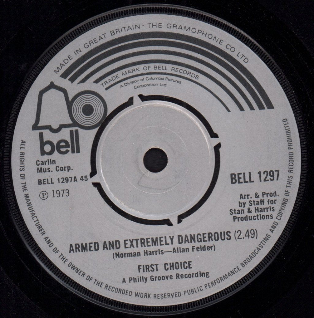 First Choice - Armed And Extremely Dangerous - 7 Inch