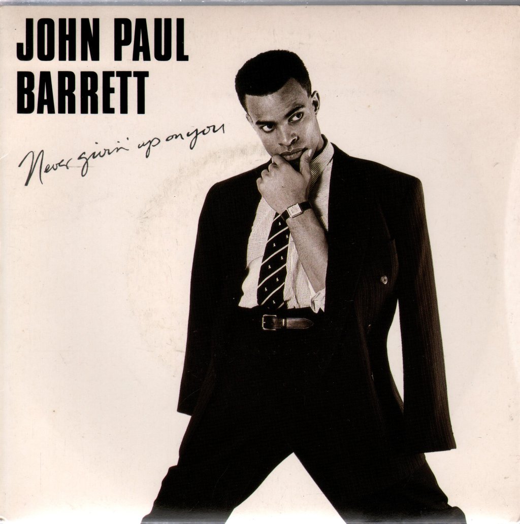 John Paul Barrett - Never Givin' Up On You - 7 Inch