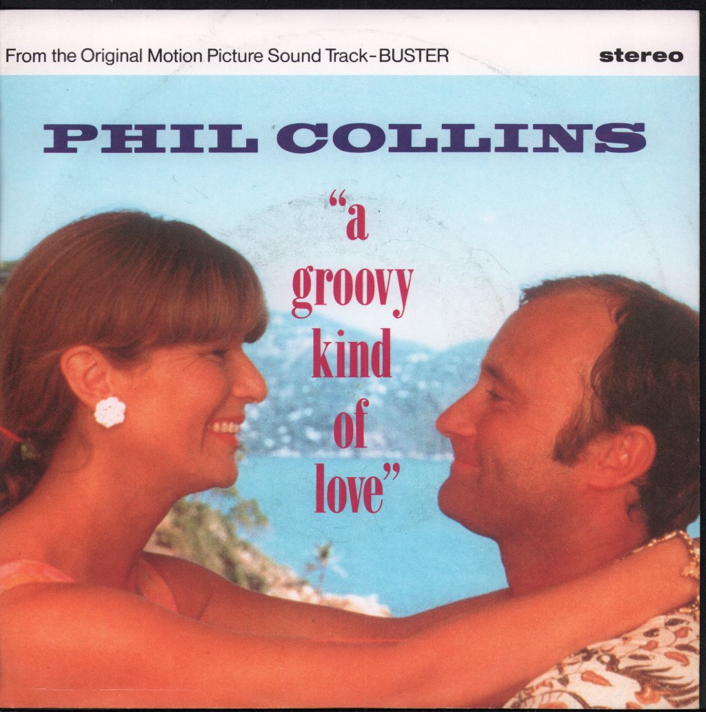 Phil Collins - A Groovy Kind Of Love - 7 Inch