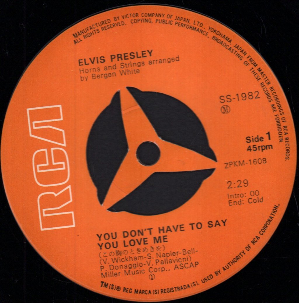 Elvis Presley - You Don't Have To Say You Love Me - 7 Inch
