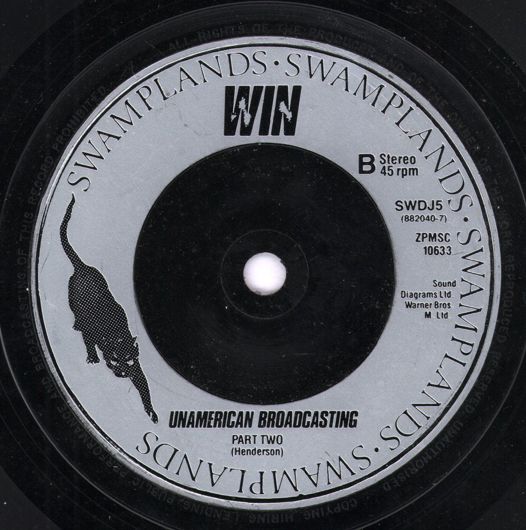 Win - Unamerican Broadcasting - 7 Inch