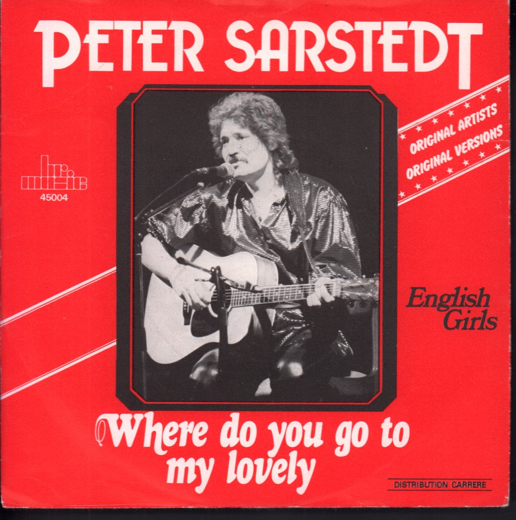 Peter Sarstedt - Where Do You Go To My Lovely - 7 Inch