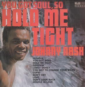 Johnny Nash - You Got Soul So Hold Me Tight - Lp