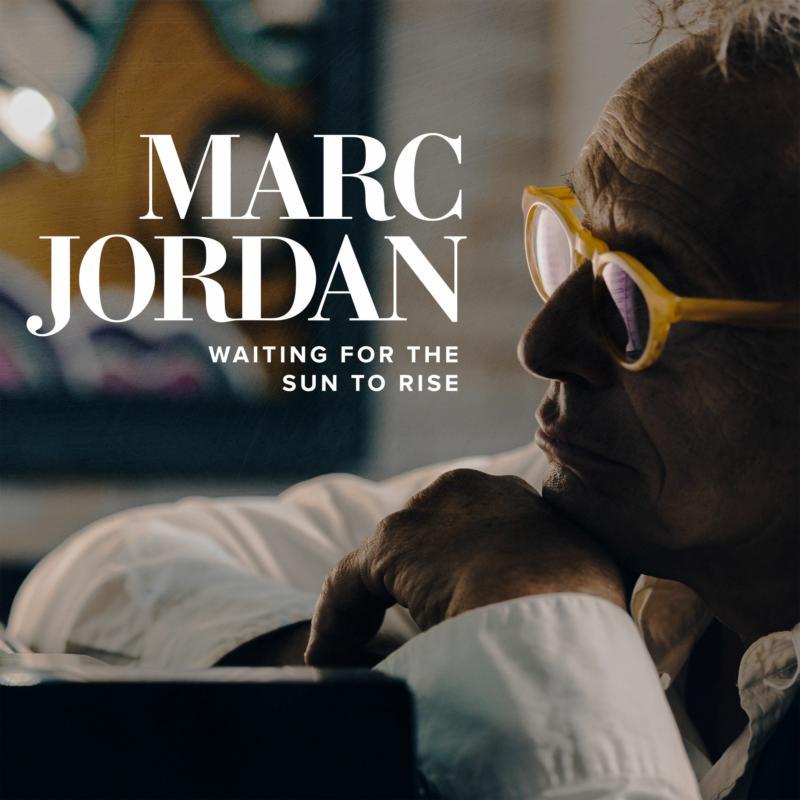 Marc Jordan - Waiting For the Sun To Rise - Cd