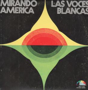 Las Voces Blancas - Mirando America - Lp