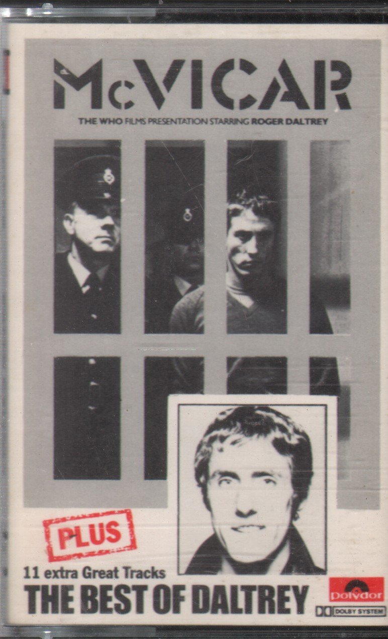 Roger Daltrey - McVicar (Original Soundtrack Recording) / The Best Of Daltrey - Cassette