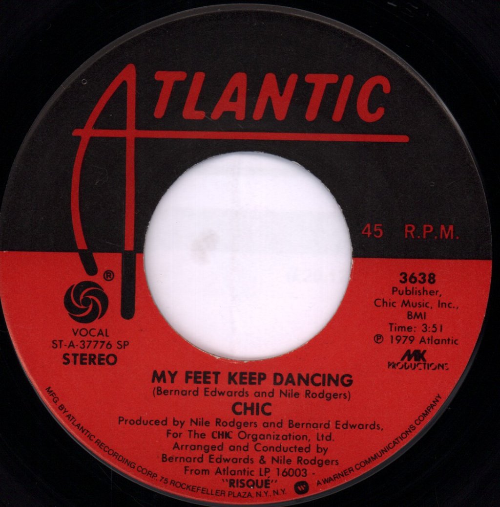 Chic - My Feet Keep Dancing - 7 Inch