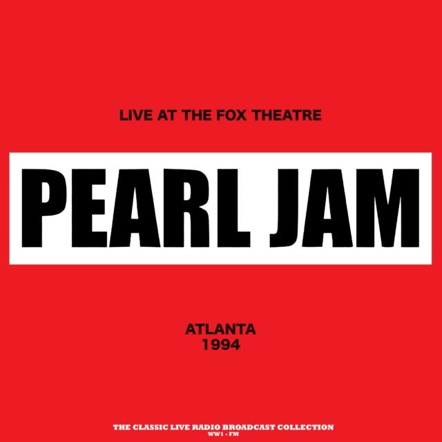 Pearl Jam - Live At the Fox Theatre, Atlanta 1994 - Lp