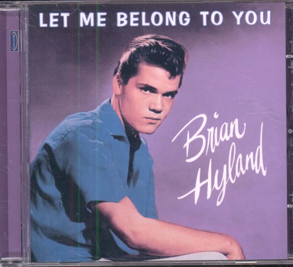 Brian Hyland - Let Me Belong To You - Cd