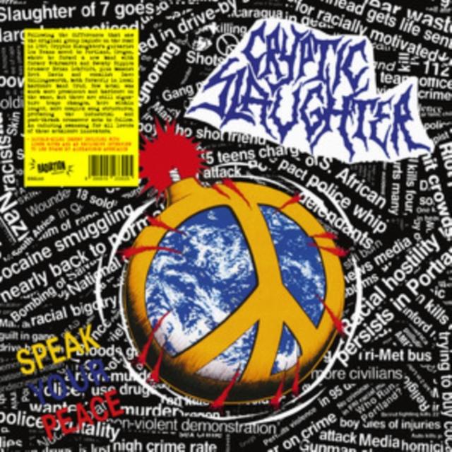 Cryptic Slaughter - Speak Your Peace - Lp
