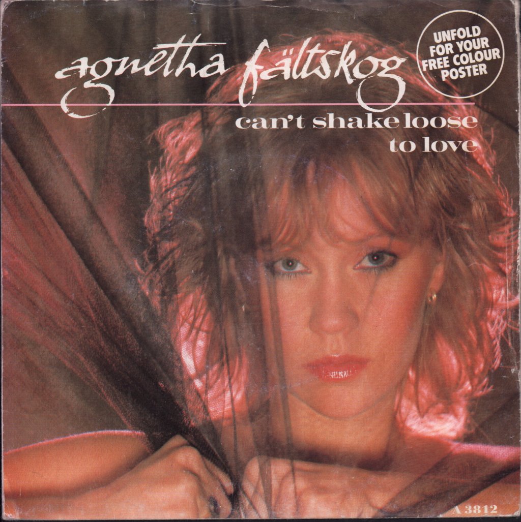 Agnetha Faltskog - Can't Shake Loose - 7 Inch