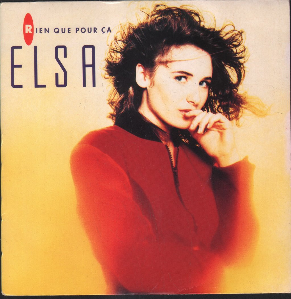 Elsa (Pop) - Rien Que Pour Ça - 7 Inch