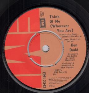Ken Dodd - Think Of Me - 7 Inch