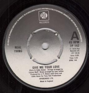 Real Thing - Give Me Your Love - 7 Inch