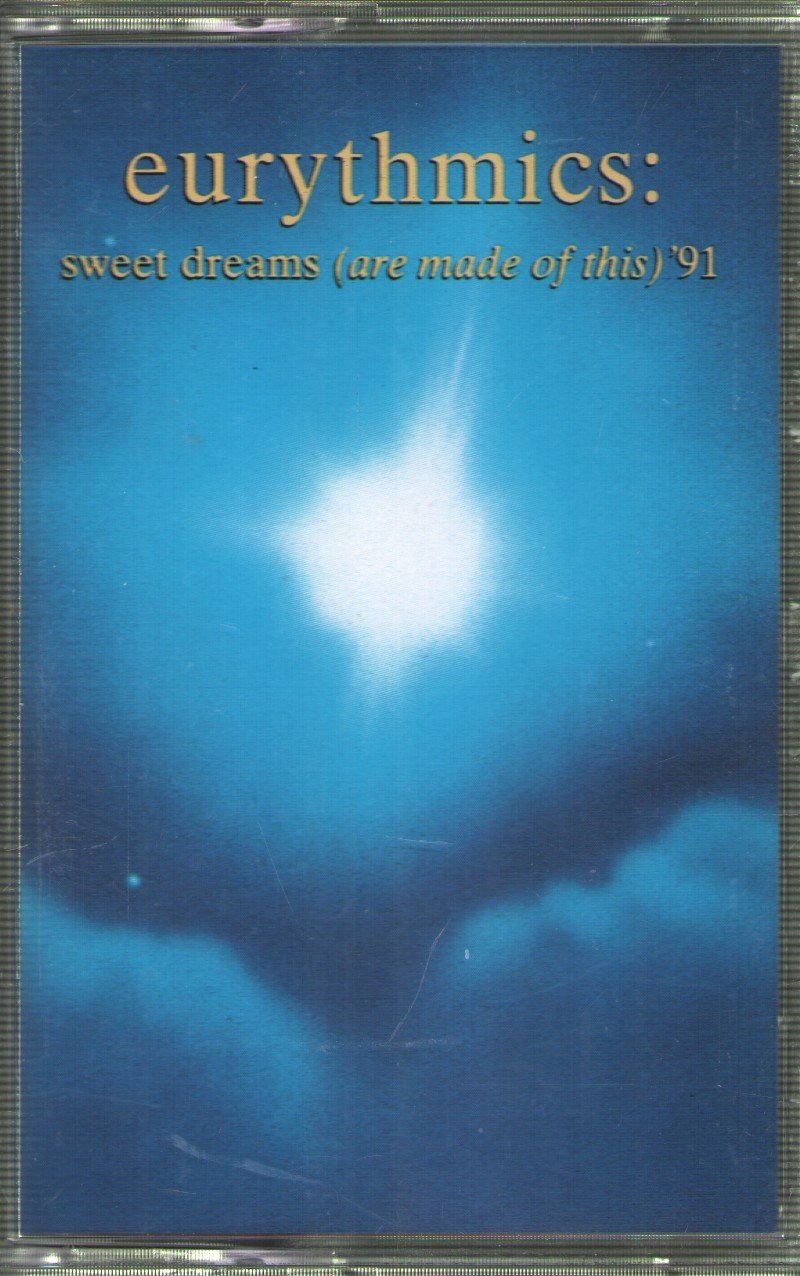 Eurythmics - Sweet Dreams (Are Made Of This) '91 - Cassette