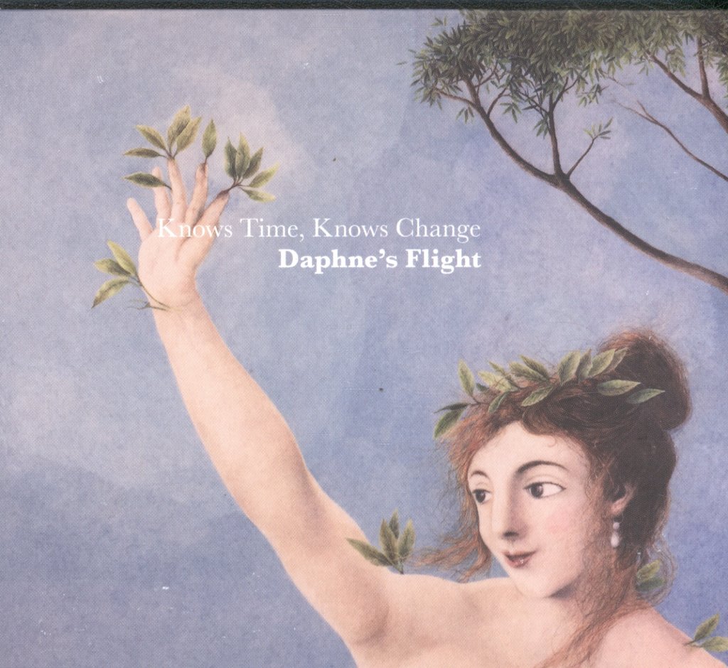 Daphne's Flight - Knows Time, Knows Change - Lp