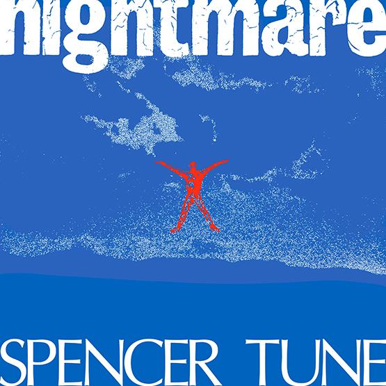 Spencer Tune - Nightmare (RSD2023) - 12 Inch