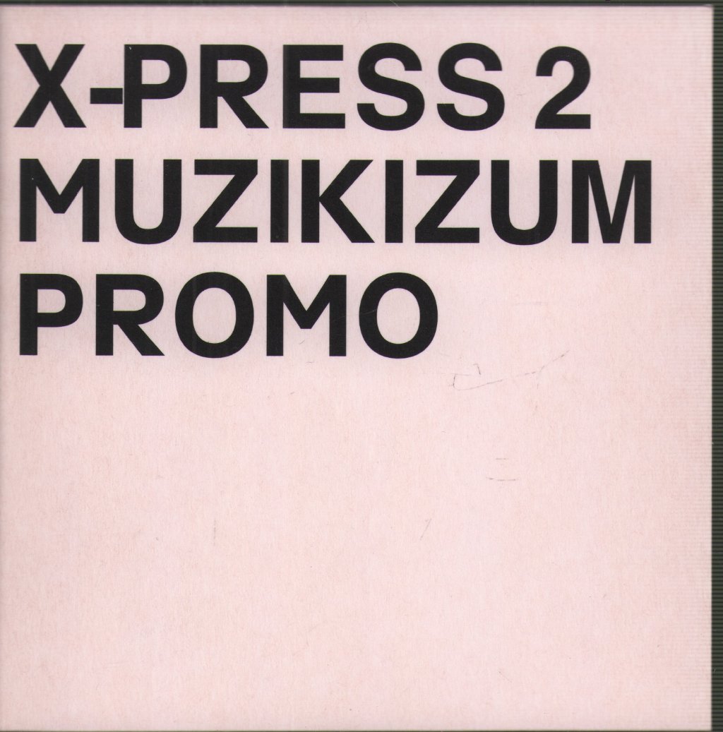 X-Press 2 - Muzikizum - Cd