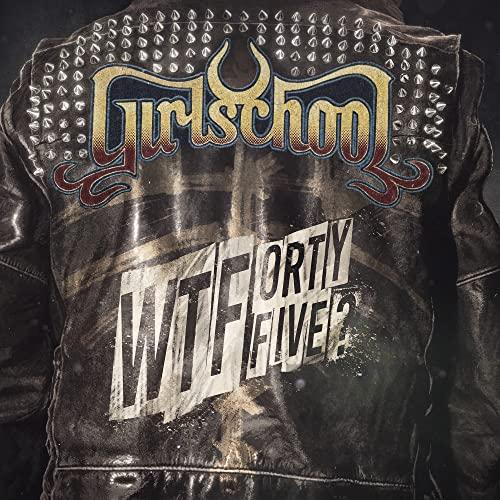 Girlschool - Wtfortyfive? - Lp