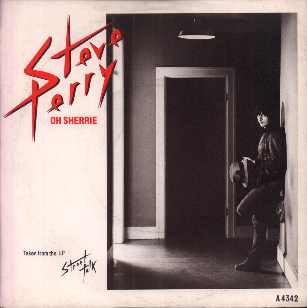 Steve Perry (Journey) - Oh Sherrie - 7 Inch