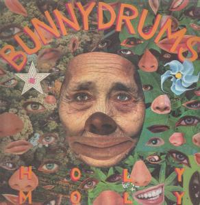 Bunnydrums - Holy Moly - Lp