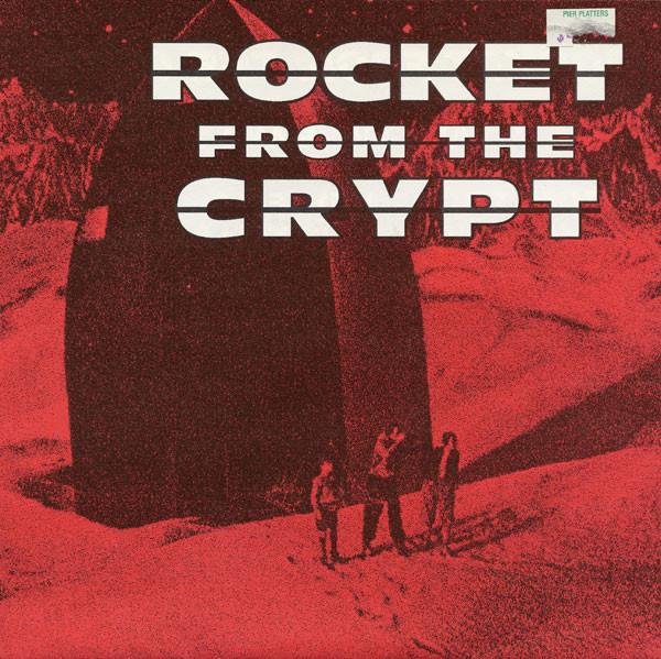 Rocket From The Crypt - Yum Kippered - 7 Inch