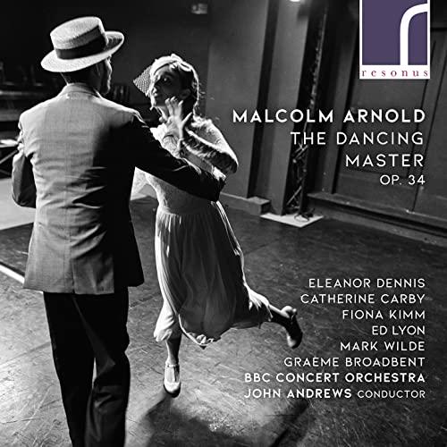 Bbc Concert Orchestra - Malcolm Arnold: the Dancing Master, Op. 34 - Cd