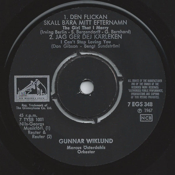 Gunnar Wiklund - Den Flickan Skall Bara Mitt Efternamn - 7 Inch
