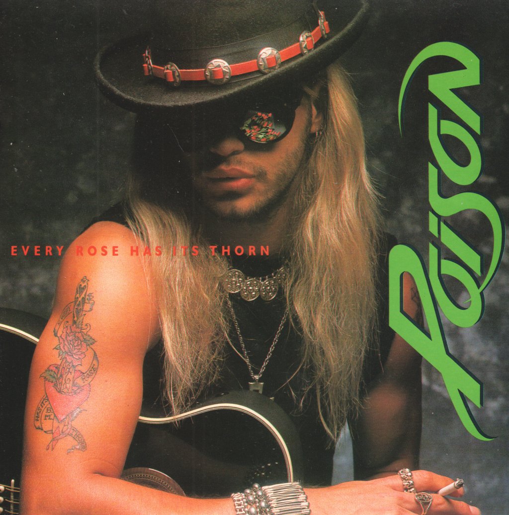 Poison - Every Rose Has It's Thorn - 7 Inch