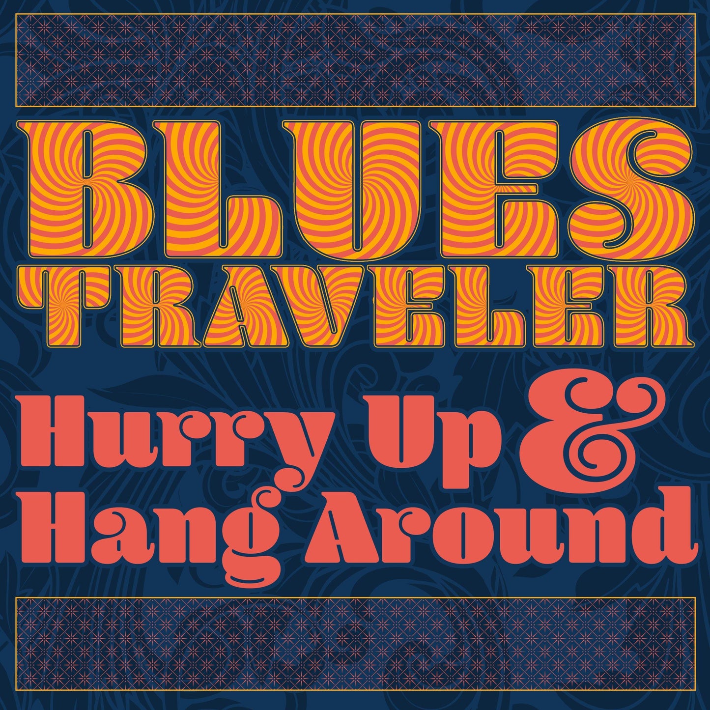Blues Traveler - Hurry Up & Hang Around - Cd
