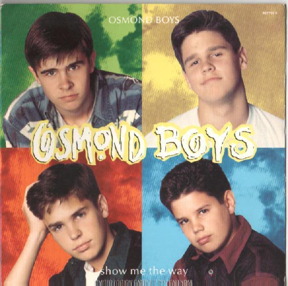 Osmond Boys - Show Me The Way / Reverse Psychology - 7 Inch