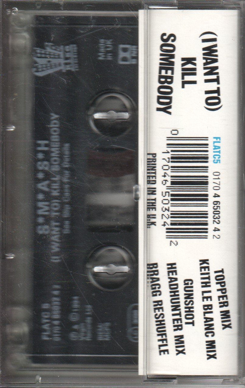 Smash - I Want To Kill Somebody - Cassette