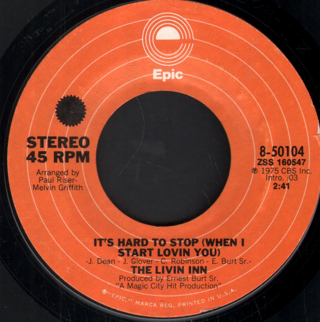 Livin Inn - It's Hard To Stop When I Start Lovin You - 7 Inch