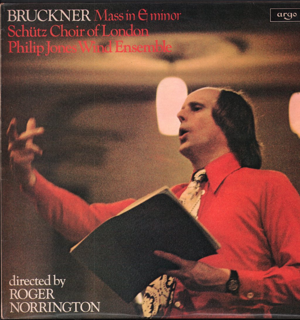 Schutz Choir Of London / Philip Jones Wind Ensemble / Roger Norrington - Bruckner - Mass In E Minor - Lp