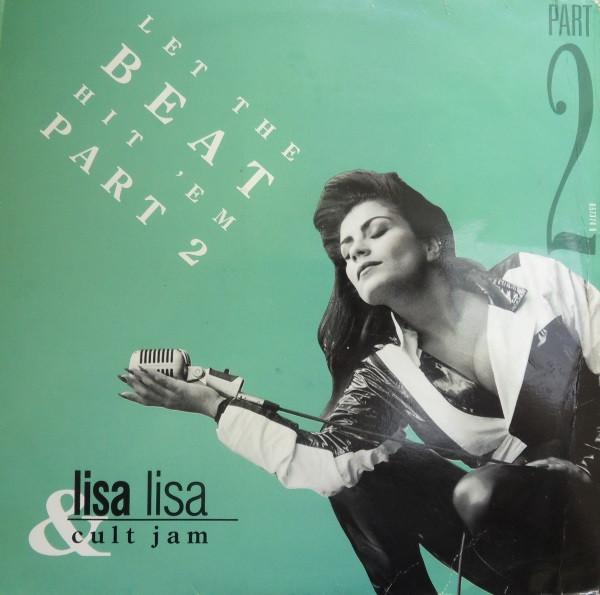 Lisa Lisa And Cult Jam - Let The Beat Hit 'Em Part 2 - 12 Inch