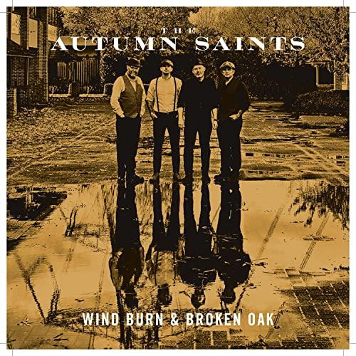 Autumn Saints - Wind Burn & Broken Oak - Cd