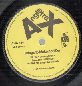 Angletrax - Things To Make And Do - 7 Inch