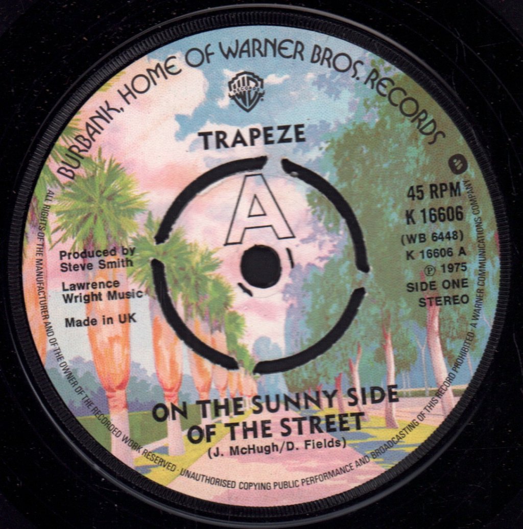 Trapeze - On The Sunny Side Of The Street - 7 Inch