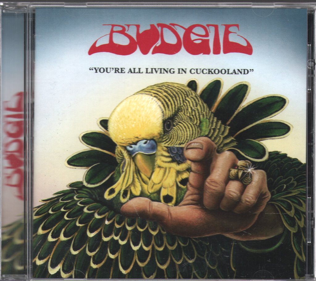 Budgie - You're All Living In Cuckooland - Cd