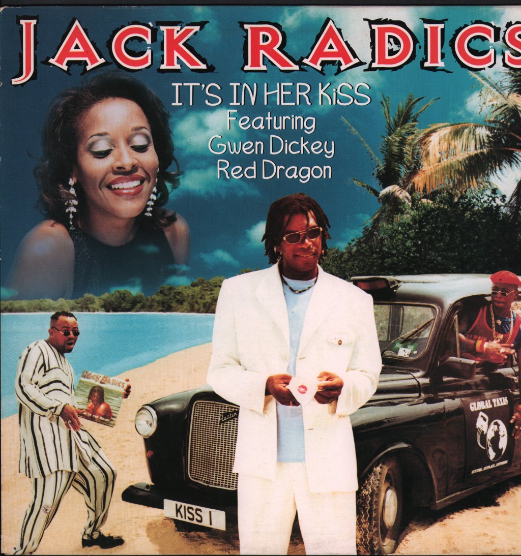 Jack Radics Featuring Gwen Dickey & Red Dragon - It's In Her Kiss - 12 Inch
