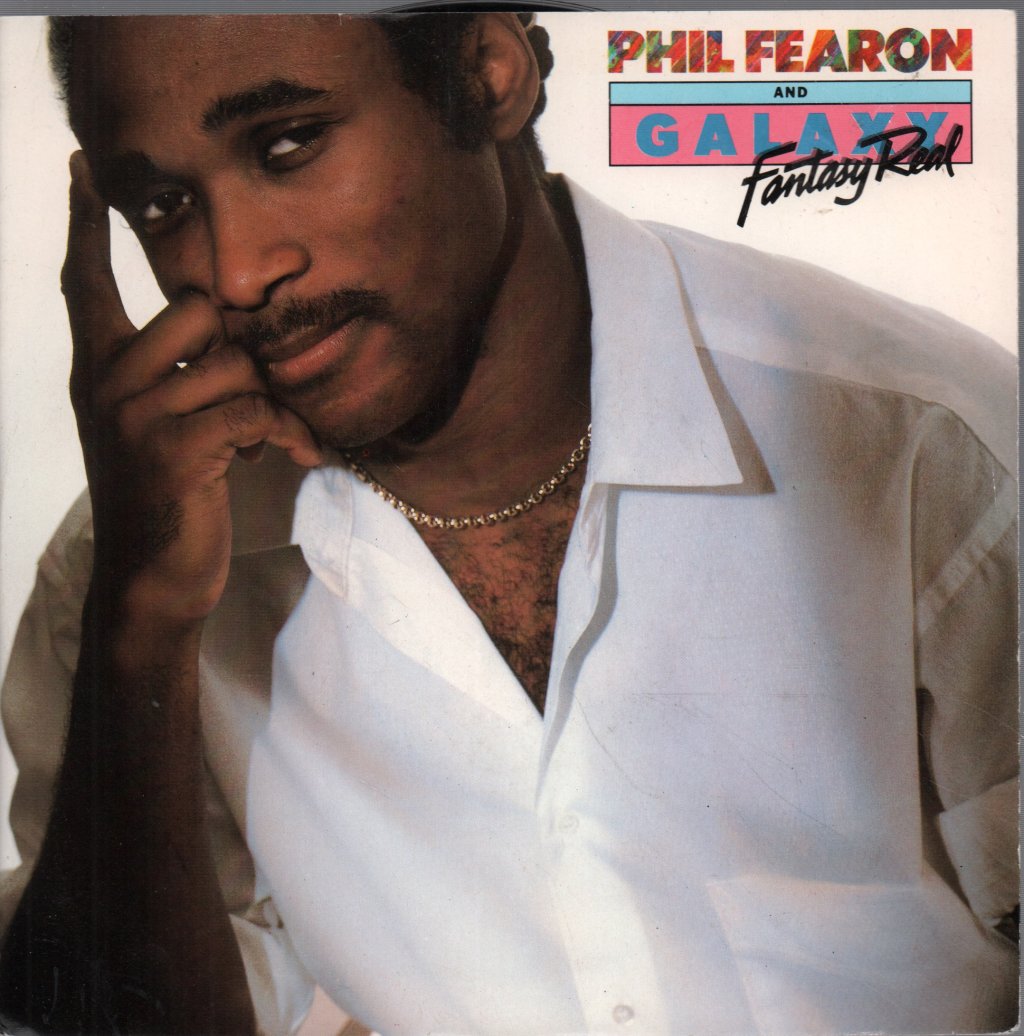 Phil Fearon And Galaxy - Fantasy Real - 7 Inch