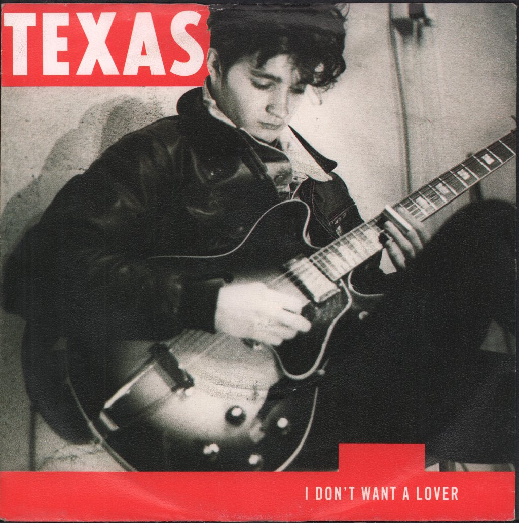 Texas - I Don't Want A Lover - 7 Inch