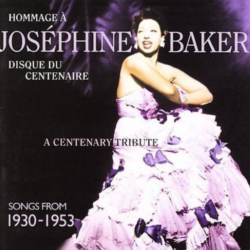 Josephine Baker - A Centenary Tribute - Cd
